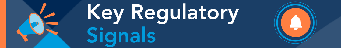 Newsletter Section - Regulatory Signals_Summer (1)